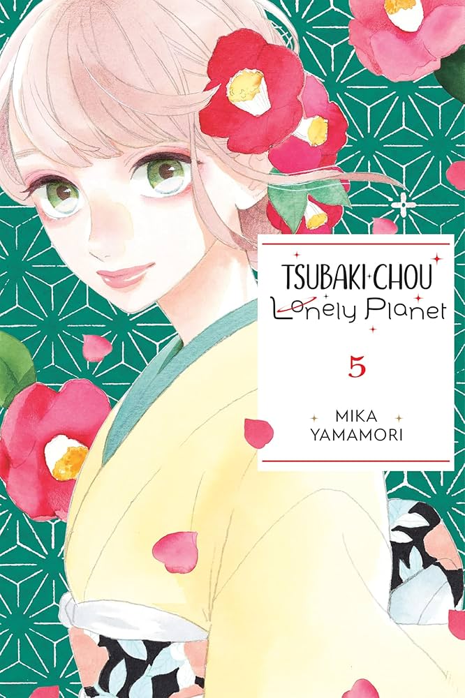 Tsubaki-chou Lonely Planet Volume 5